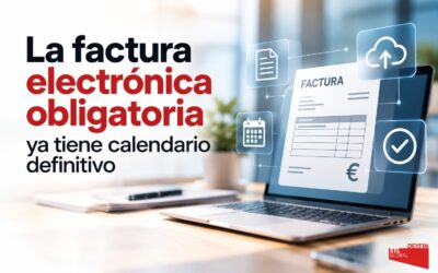 Factura electrónica obligatoria: ya conocemos las fechas de aplicación