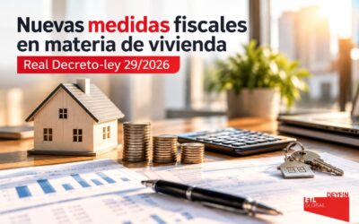 Real Decreto-ley 29/2026[C1.1]: medidas fiscales en materia de vivienda